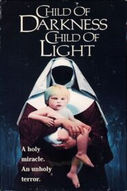 Child of Darkness, Child of Light 1991 one on netflix