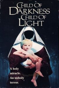 Child of Darkness, Child of Light 1991 one on netflix