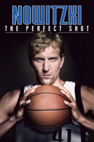 Nowitzki: The Perfect Shot 2014 one on netflix