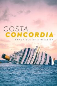 Costa Concordia: Chronicle of a Disaster 2022 one on netflix