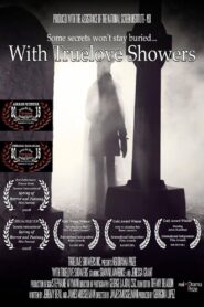 With Truelove Showers 2013 one on netflix