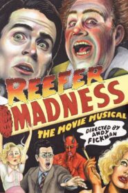 Reefer Madness: The Movie Musical 2006 one on netflix