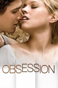 Obsession 2015 one on netflix