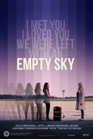 Empty Sky 2011 one on netflix