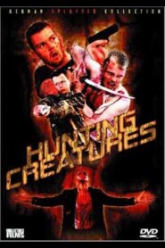Hunting Creatures 2001 one on netflix
