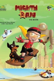 Mighty Raju: The Movie 2010 one on netflix
