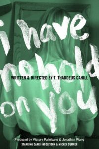 I Have No Hold on You 2012 one on netflix