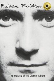 Classic Albums: Phil Collins – Face Value 1999 one on netflix