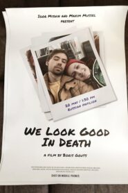 We Look Good In Death 2020 one on netflix