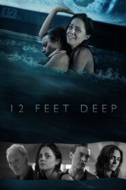 12 Feet Deep 2018 one on netflix