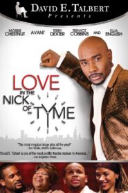 Love in the Nick of Tyme 2009 one on netflix