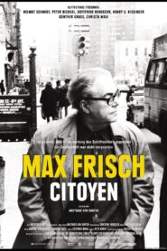 Max Frisch, Citoyen 2008 one on netflix