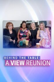 Behind The Table: A View Reunion 2022 one on netflix