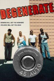 Degenerate 2012 one on netflix