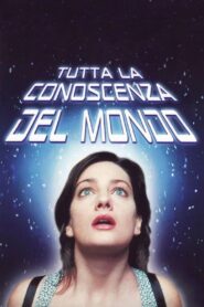 All the Knowledge in the World 2001 one on netflix