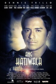 Ang Katiwala 2012 one on netflix