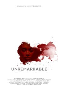 Unremarkable 2016 one on netflix