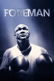 Foreman 2017 one on netflix