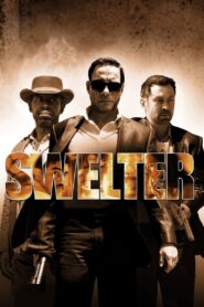 Swelter 2014 one on netflix