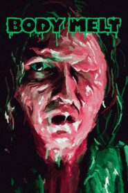 Body Melt 1994 one on netflix