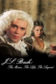 J.S. Bach: The Music, The Life, The Legend 2003 one on netflix