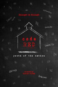 Code Red: Youth of the Nation 2022 one on netflix