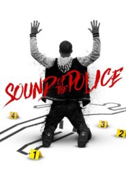 Sound of the Police 2023 one on netflix