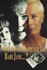 What Ever Happened to Baby Jane? 1991 one on netflix