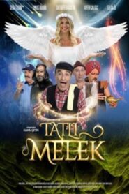 Tatlı Melek 2022 one on netflix