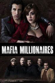 Mafia Millionaires 2014 one on netflix