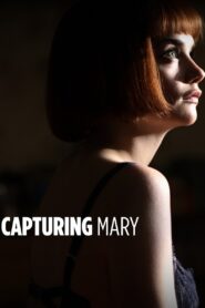Capturing Mary 2007 one on netflix