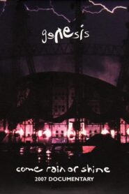 Genesis | Come Rain or Shine 2008 one on netflix