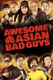 Awesome Asian Bad Guys 2014 one on netflix
