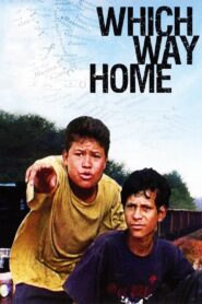 Which Way Home 2009 one on netflix