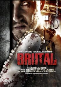 Brutal 2007 one on netflix