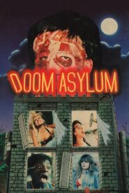 Doom Asylum 1988 one on netflix