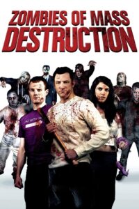 ZMD: Zombies of Mass Destruction 2010 one on netflix