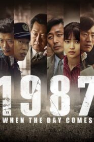 1987: When the Day Comes 2017 one on netflix