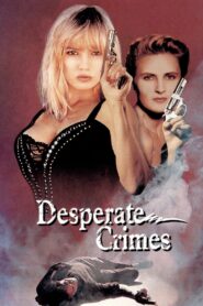 Desperate Crimes 1993 one on netflix
