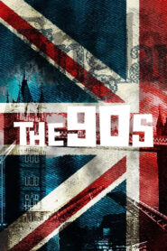The 90s: Ten Years That Changed the World 2015 one on netflix