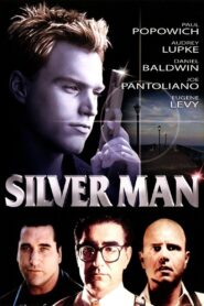 Silver Man 2000 one on netflix