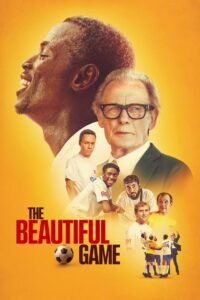The Beautiful Game 2024 one on netflix