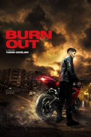 Burn Out 2018 one on netflix