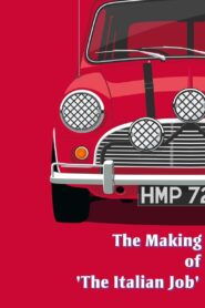 The Making Of ‘The Italian Job’ 2003 one on netflix