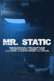 Mr. Static 2024 one on netflix