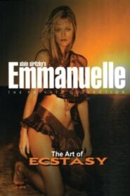 Emmanuelle – The Private Collection: The Art of Ecstasy 2003 one on netflix