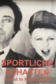 Sportliche Schatten – Kunst in Krisenzeiten 1982 one on netflix