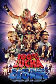 100% lucha, el amo de los clones 2009 one on netflix
