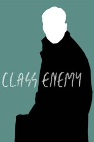 Class Enemy 2013 one on netflix
