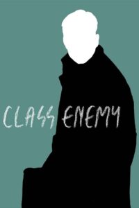 Class Enemy 2013 one on netflix